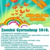 Zsombói Gyermeknap 2010.