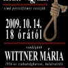 Hóhér vigyázz című film vetítése: vendég Wittner Mária
